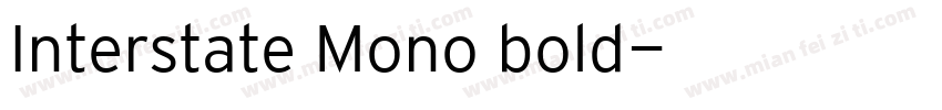 Interstate Mono bold字体转换